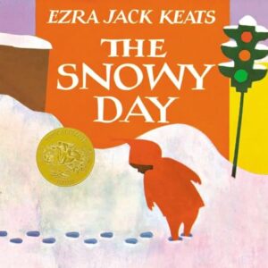 The Snowy Day by Ezra Jack Keats, Hardcover
